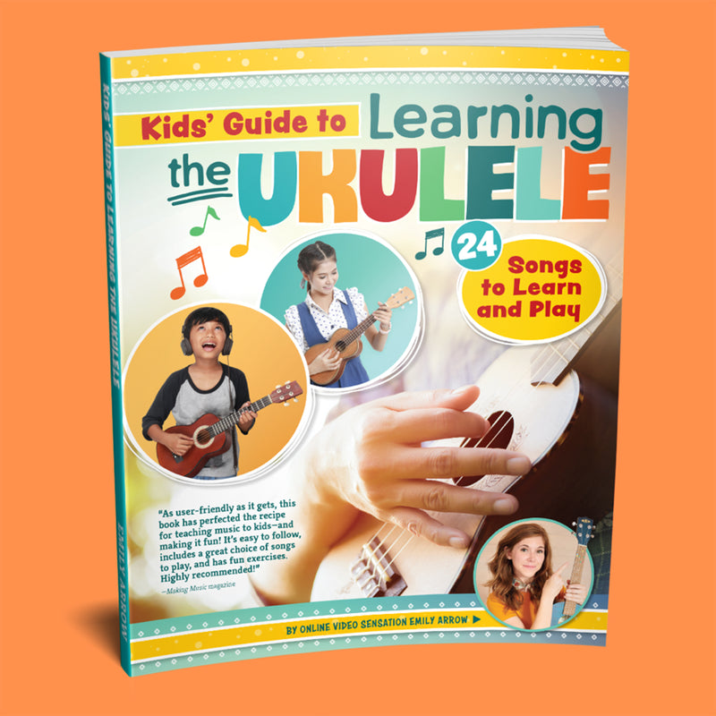 Kala "Kid's Guide to Learning the Ukulele" by Emily Arrow